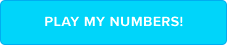 PLAY MY NUMBERS!